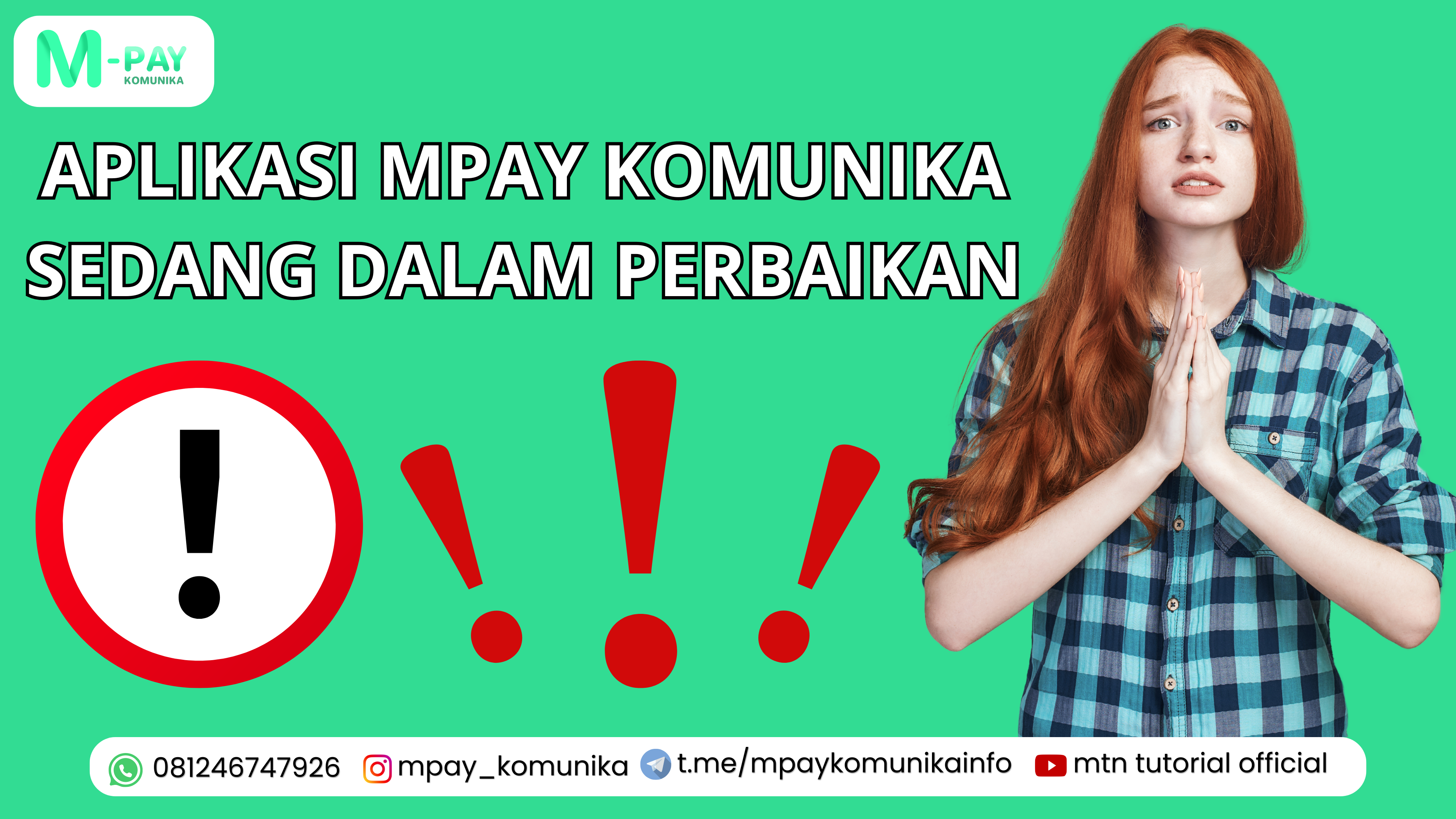 Aplikasi Mpay Komunika sedang dalam perbaikan