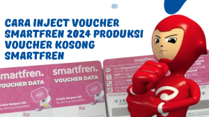 Cara Inject Voucher Smartfren 2024 Produksi Voucher Kosong Smartfren