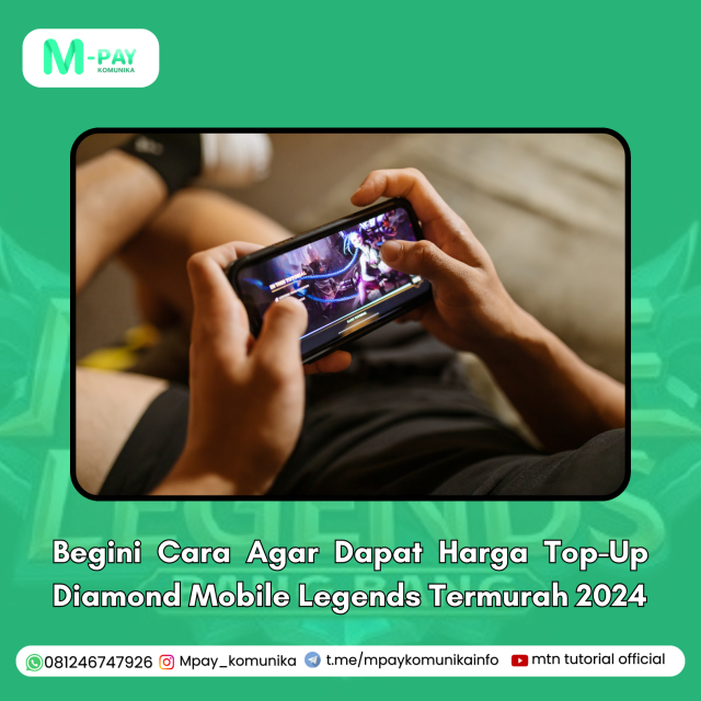 Begini Cara Agar Dapat Harga Top-Up Diamond Mobile Legends Termurah 2024